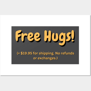 Free Hugs! Plus shipping Posters and Art